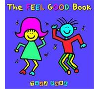The Feel Good Book Todd Parr (Auteur)