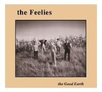 THE FEELIES "THE GOOD EARTH" CD 10 TRACKS NEW
