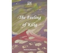 The Feeling of Kilig: A Collection of Multilingual Poetry and Musings
