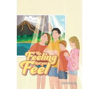 The Feeling that you Feel