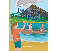 The Feeling that you Feel: Coloring Book - A Philippine Volcanic Eruption