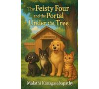 THe Feisty Four and the Portal Under the Tree