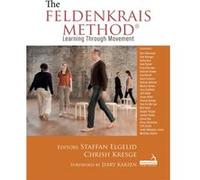 The Feldenkrais Method: Learning Through Movement