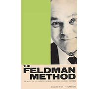 The Feldman Method Thomson, Andrew, (ch (Consultant Obstetrician and Gynaecologist Royal Alexandra Hospital Paisley UK) (Auteur)