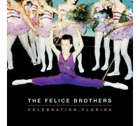 The Felice Brothers Celebration, Florida (Vinyl)