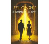 The Fellowship of Christians and Jews