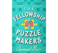 The Fellowship of Puzzlemakers by Samuel Burr Samuel Burr (Auteur)