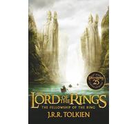 The Fellowship of the Ring: Exclusive anniversary edition of The Lord of the Rings celebrating the epic movie trilogy