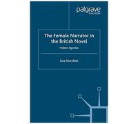 The Female Narrator In The British Novel