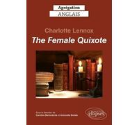 The Female Quixote, Charlotte Lennox