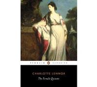 The Female Quixote, Penguin Classics Series Charlotte Lennox (Auteur)