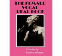 The Female Vocal Real Book