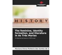 The feminine, identity formation, and literature in As Três Marias