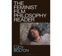 The Feminist Film Philosophy Reader