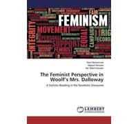 The Feminist Perspective In Woolf's Mrs. Dalloway