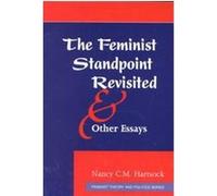 The Feminist Standpoint Revisited and Other Essays, Feminist Theory and Politics Series Nancy C. M. Hartsock (Auteur)