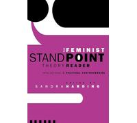 Anthologie de la théorie du point de vue féministe – Controverses intellectuelles et politiques