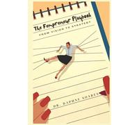 The Fempreneur Playbook: From Vision To Strategy