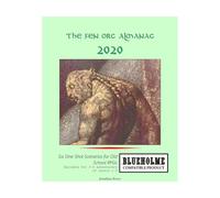 The Fen Orc Almanac 2020: Six scenarios for Old School RPGs