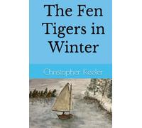 The Fen Tigers in Winter