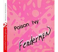 The Fendermen - Poison Ivy (Digitally Remastered)