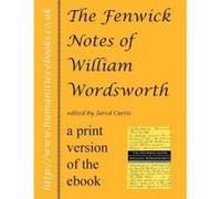 The Fenwick Notes of William Wordsworth - [Version Originale] Jared R Curtis (Auteur)