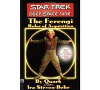 The Ferengi Rules of Acquisition, Star Trek: Deep Space Nine Ira Steven Behr (Auteur)