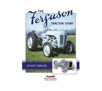 The Ferguson Tractor Story