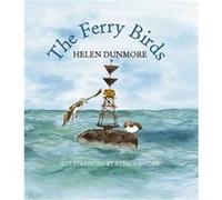 The Ferry Birds by Helen Dunmore Helen Dunmore (Auteur)