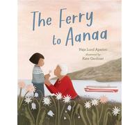 The Ferry to Aanaa - Naja Lund Aparico - Candlewick Press - ebook (ePub) - Livre