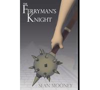 The Ferryman's Knight