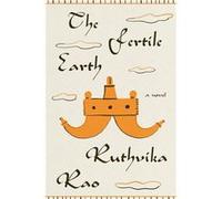 The Fertile Earth | Ruthvika Rao Ruthvika Rao (Auteur)