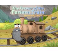 The Fervor of the Forlorn Train