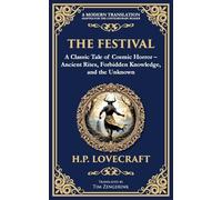 The Festival: A Lovecraftian Horror Story of Ancient Rituals and Dark Secrets