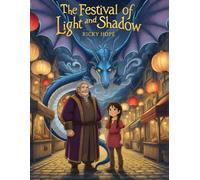 The Festival of Light and Shadow