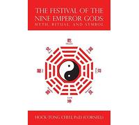 The Festival Of The Nine Emperor Gods