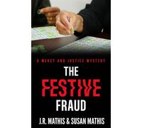 The Festive Fraud A Contemporary Small Town Sleuthing Couple Mystery - J. R. Mathis - Auto-Édition - ebook (ePub) - Livre