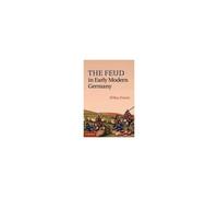 The Feud In Early Modern Germany