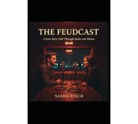 The Feudcast: A Love Story Told Through Static and Silence