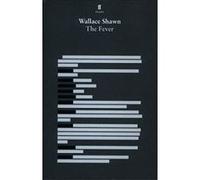 The Fever Shawn, Wallace (Auteur)