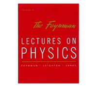 The Feynman, Lectures on Physics, tome 3 : Quantum Mechanics