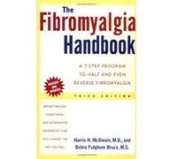 The Fibromyalgia Handbook Debra Fulghum Bruce, Harris H. McIlwain (Auteur)
