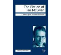 The Fiction Of Ian Mcewan