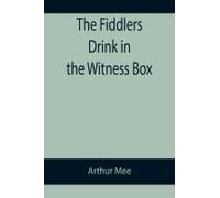The Fiddlers Drink In The Witness Box