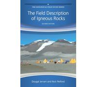 The Field Description of Igneous Rocks (Geological Field Guide)