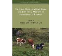 The Field Guide To Mixing Social And Biophysical Methods In Environmental Research