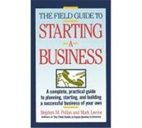 The Field Guide to Starting a Business Mark Levine, Stephen Pollan (Auteur)
