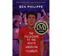 The Field Guide to the North American Teenager by Ben Philippe Paperback Book Ben Philippe (Auteur)