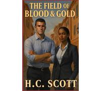 The Field of Blood & Gold