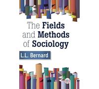 The Fields and Methods of Sociology